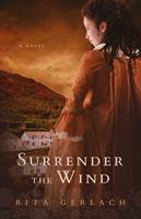   Surrender the Wind