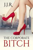  The Corporate Bitch