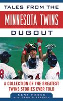   Tales from the Minnesota Twins Dugout