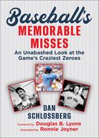 Baseball's Memorable Misses