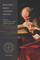   Revelation and Reason in Christian Theology