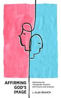   Affirming God's Image