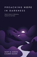   Preaching Hope in Darkness