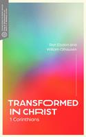   Transformed in Christ