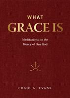   What Grace Is