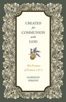 Created for Communion with God
