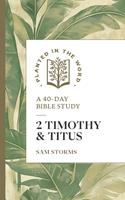   2 Timothy and Titus