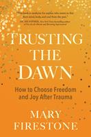   Trusting the Dawn