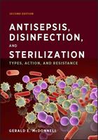   Antisepsis, Disinfection, and Sterilization