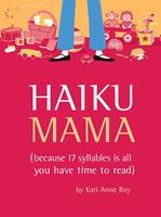   Haiku Mama