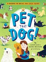   Pet That Dog!