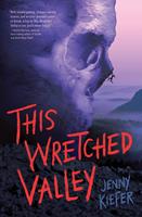   This Wretched Valley