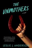  The Unmothers
