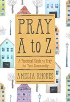   Pray A to Z