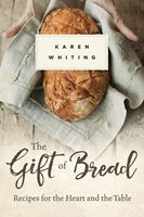  The Gift of Bread