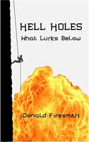   Hell Holes