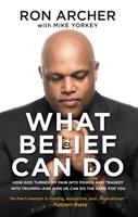   What Belief Can Do