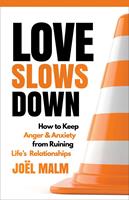   Love Slows Down