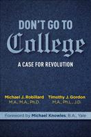   Don't Go to College