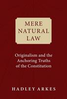   Mere Natural Law