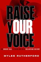   Raise Your Voice