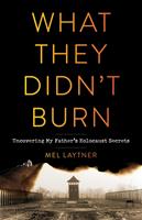   What They Didn't Burn