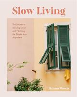   Slow Living