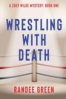   Wrestling with Death