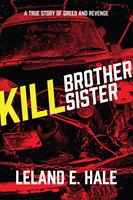   Kill Brother Kill Sister