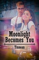   Moonlight Becomes You