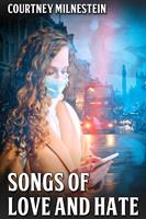   Songs of Love and Hate