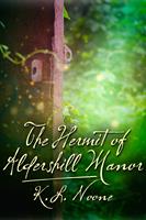   The Hermit of Aldershill Manor