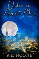   Under an August Moon