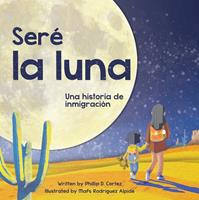   Seré la Luna