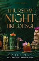 Thursday Night Tiki Lounge