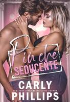   Più che seducente