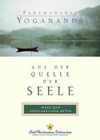   Aus der Quelle der Seele