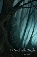   The Witch in the Woods