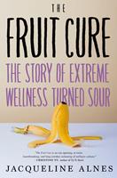   The Fruit Cure