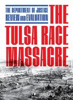   The Tulsa Race Massacre