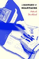   A History of Heartache