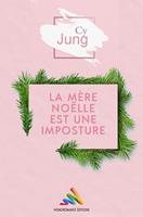 La mère Noëlle est une imposture | Livre lesbien, roman lesbien