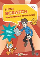   Super Scratch Programming Adventure! (Scratch 3)