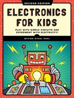   Electronics for Kids, 2nd Edition