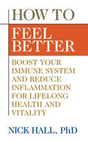   How to Feel Better