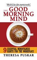   The Good Morning Mind