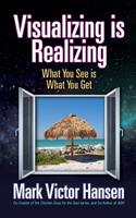   Visualizing is Realizing
