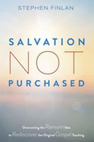   Salvation Not Purchased