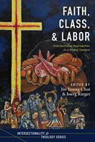   Faith, Class, and Labor