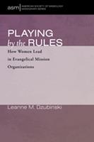   Playing by the Rules